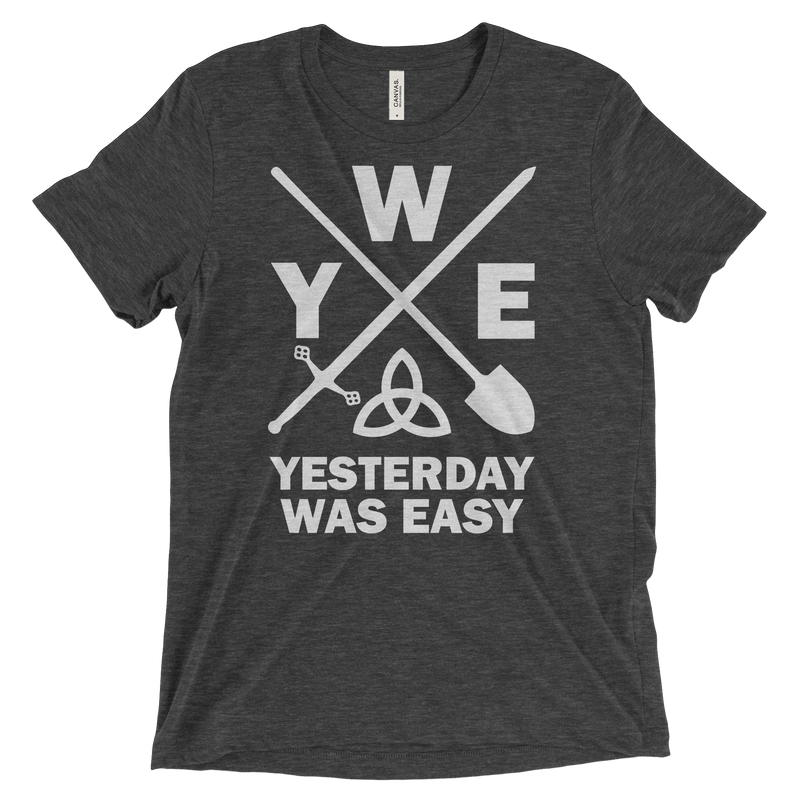 Yesterday Was Easy | T-Shirt