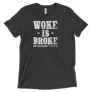 Woke Is Broke | T-Shirt