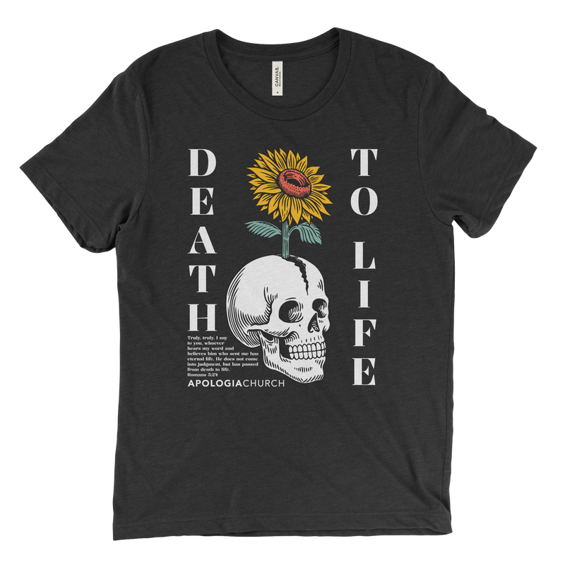 Death To Life | T-Shirt