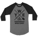 Yesterday Was Easy | Baseball Jersey