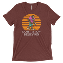 Don't Stop Believing | T-Shirt
