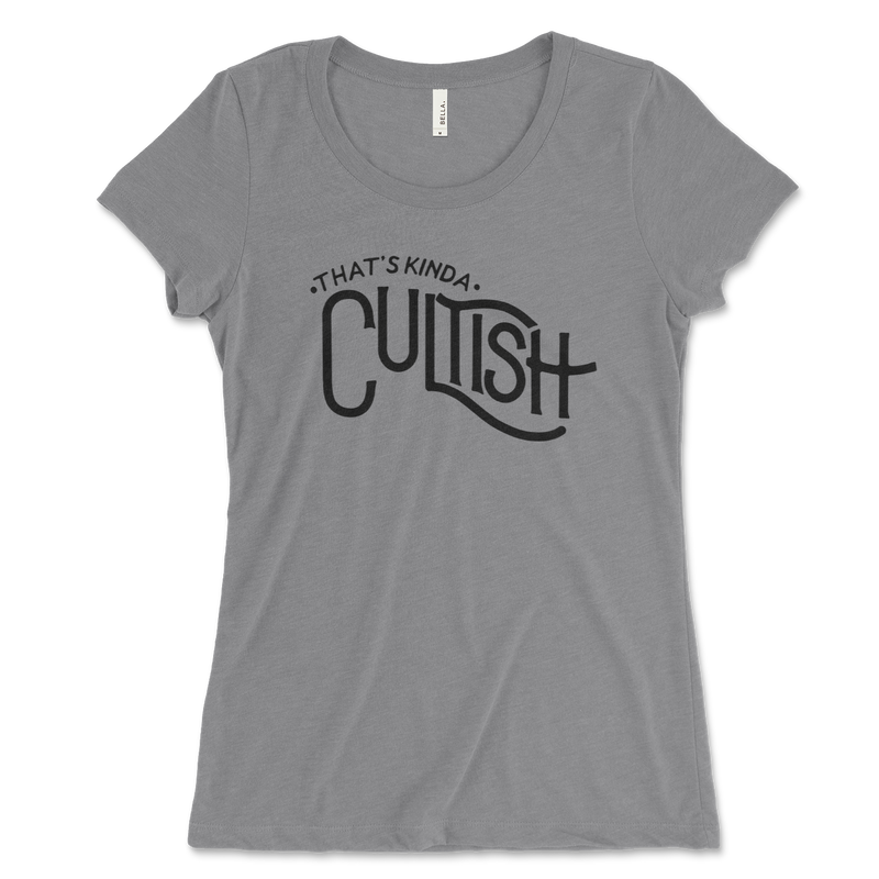 Kinda Cultish | Womans T-Shirt