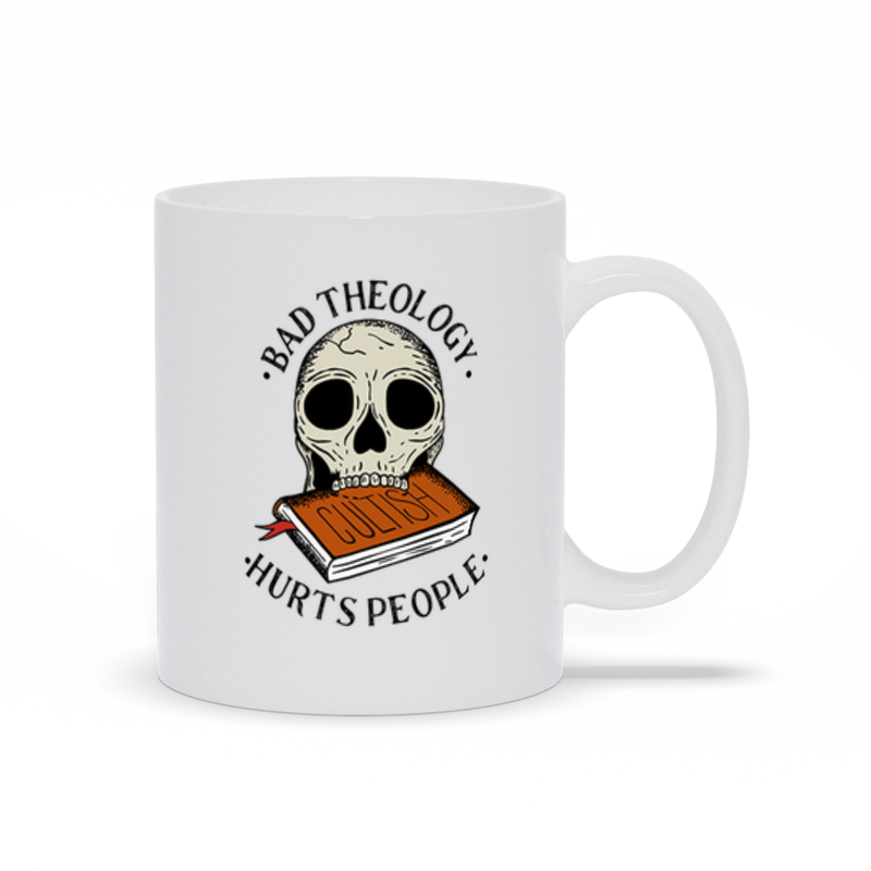 Bad Theology Hurts | Coffee Mug
